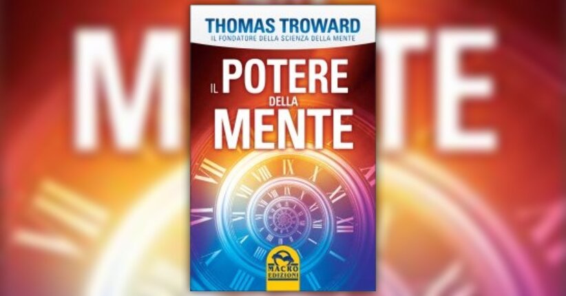 Anteprima Il Potere della Mente LIBRO di Thomas Troward