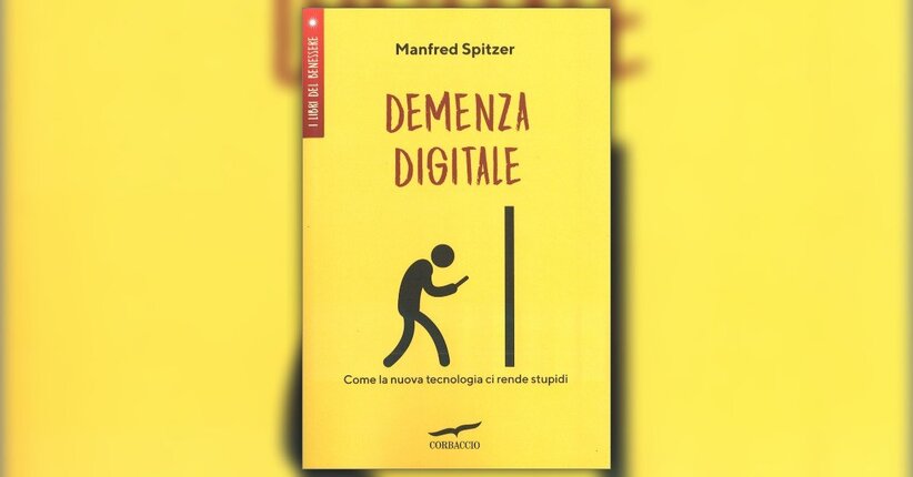 Manfred Spitzer e la demenza digitale