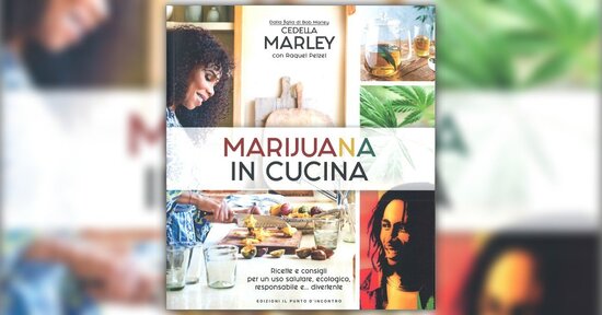 2 ricette tratte dal libro "Marijuana in cucina" di Cedella Marley