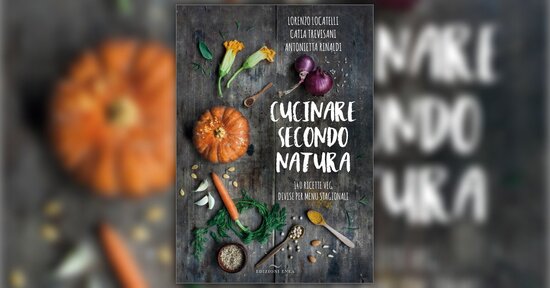 Cucinare e mangiare con consapevolezza