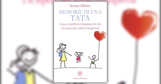 Prefazione del libro "Memorie di una tata" di Serena Milano